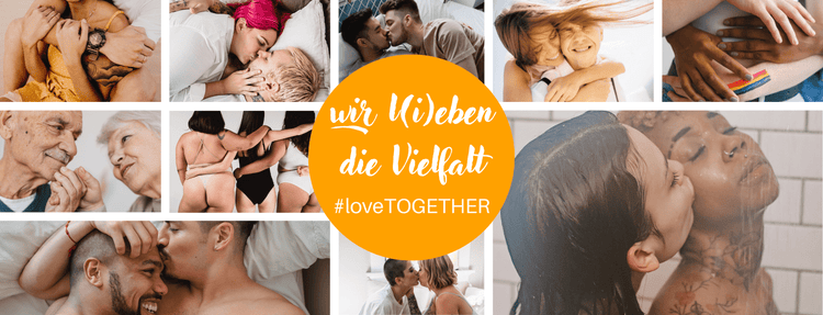 Collage von verschiedenen Paaren und Menschen in innigen Momenten – darunter gleichgeschlechtliche, ältere und diverse Körper. In der Mitte ein oranger Kreis mit dem Text: ‚Wir l(i)eben die Vielfalt #loveTOGETHER‘. Das Bild feiert Diversität, Liebe und Körpervielfalt.